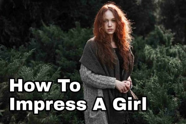 how-to-impress-a-girl