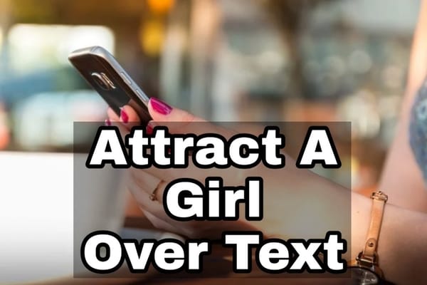 how-to-attract-a-girl-over-text