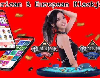 82lottery compares American blackjack to European blackjack