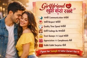Girlfriend Ko Khush Kaise Rakhe Best Tips For Happy Relationship